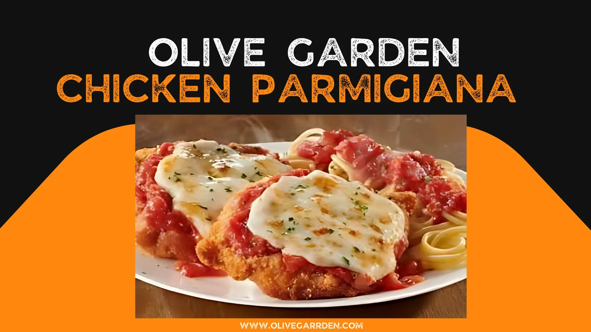 Olive Garden Chicken Parmigiana