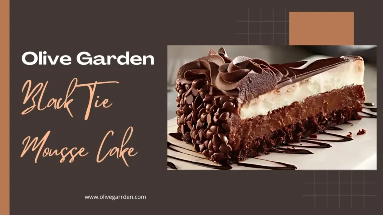 Olive Garden Black Tie Mousse Cake